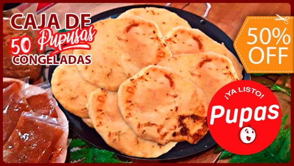 [Imagen:¡Paga $25 en Lugar de $50 por Caja de 50 Pupusas Grandes Congeladas + 1 Espátula!]